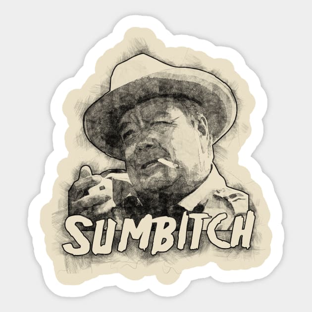 Sumbitch Sticker by The Chambers